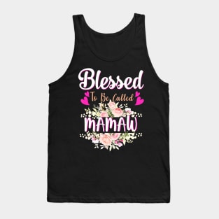 Blessed To Be Called Mamaw Floral Womens Mamaw Mothers Day Tank Top